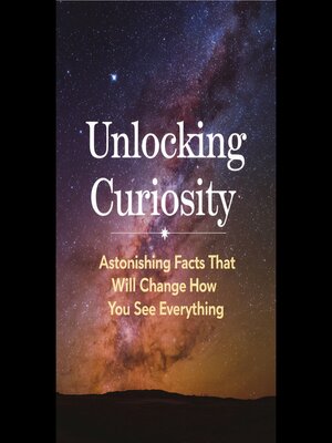 cover image of Unlocking Curiosity